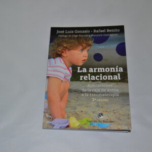 Libro La armonía relacional : Aplicaciones de la caja de arena a la traumaterapia.