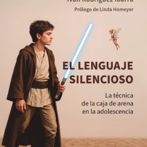 Libro "El lenguaje silencioso ". La técnica de la caja de arena en la adolescencia .